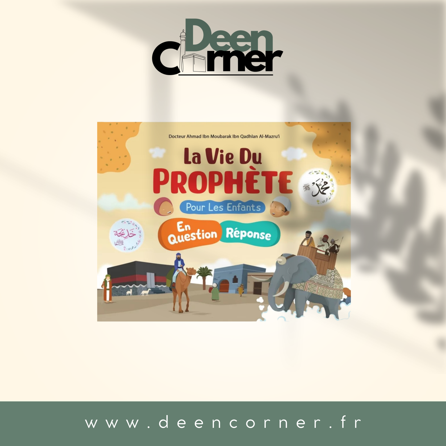 La vie du Prophete en questions réponses pour les enfants