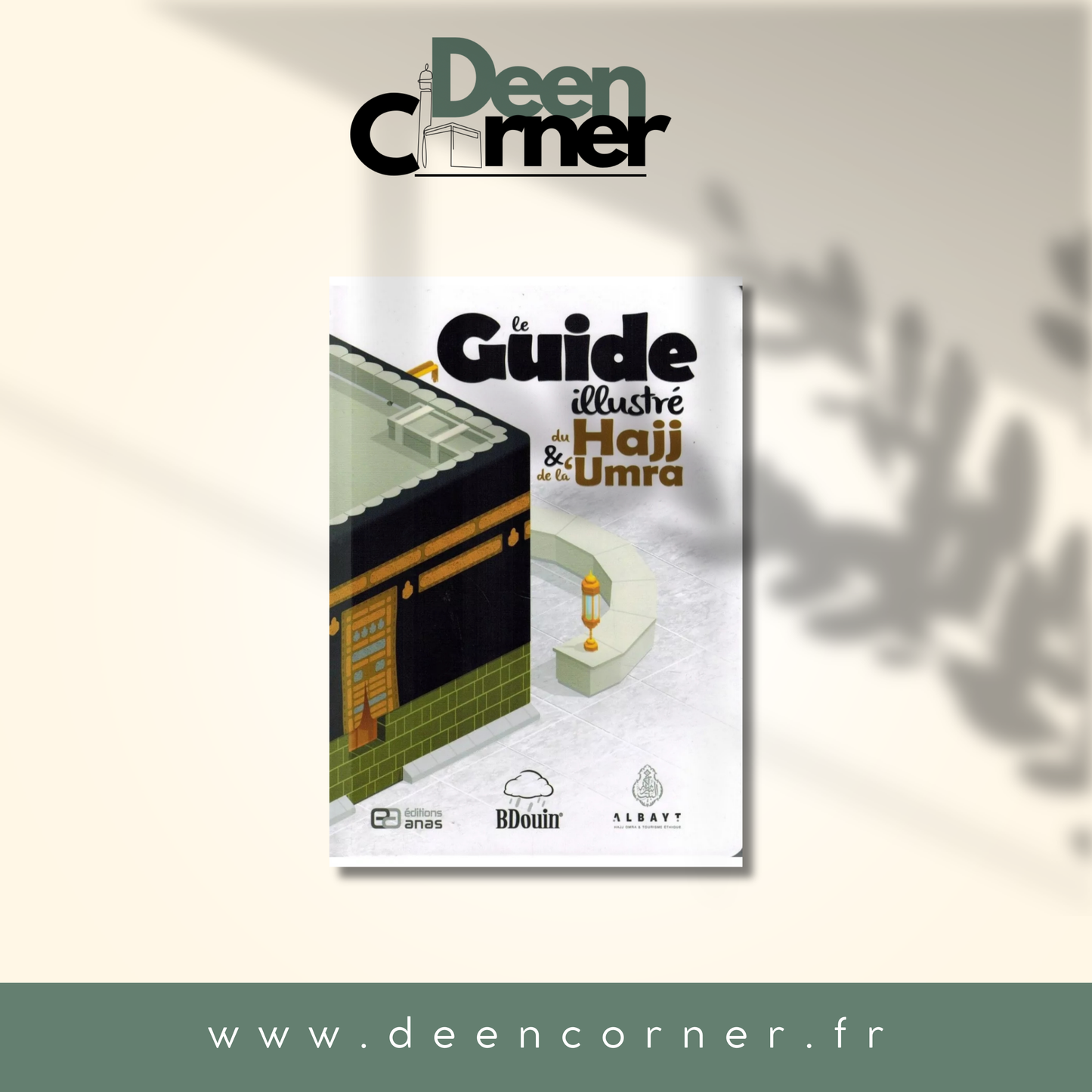 Le Guide Illustré Du Hajj & De La Umra