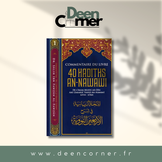 Commentaire du livre 40 hadiths An Nawawi - cheikh Fawzan