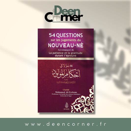 54 questions sur les jugements du nouveau-né - Mohammed Ali Ferkous