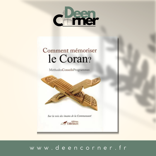 Comment Mémoriser Le Coran ? Methodes Conseils Programmes