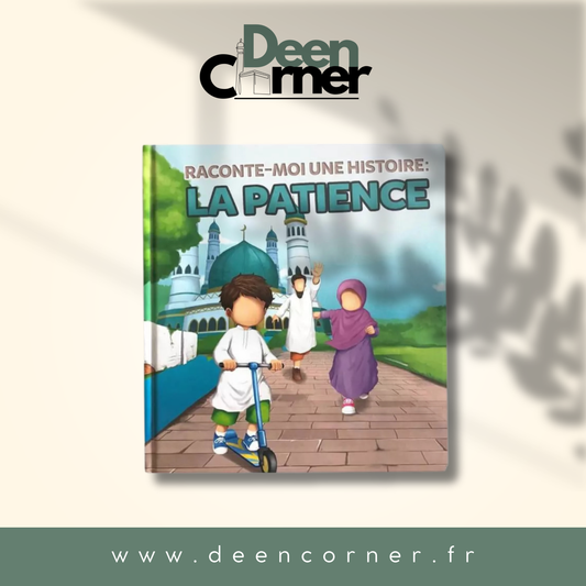Raconte-moi une histoire : La Patience